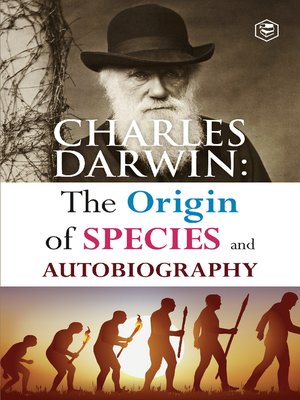 cover image of Charles Darwin The Origin Of Species & Autobiography
